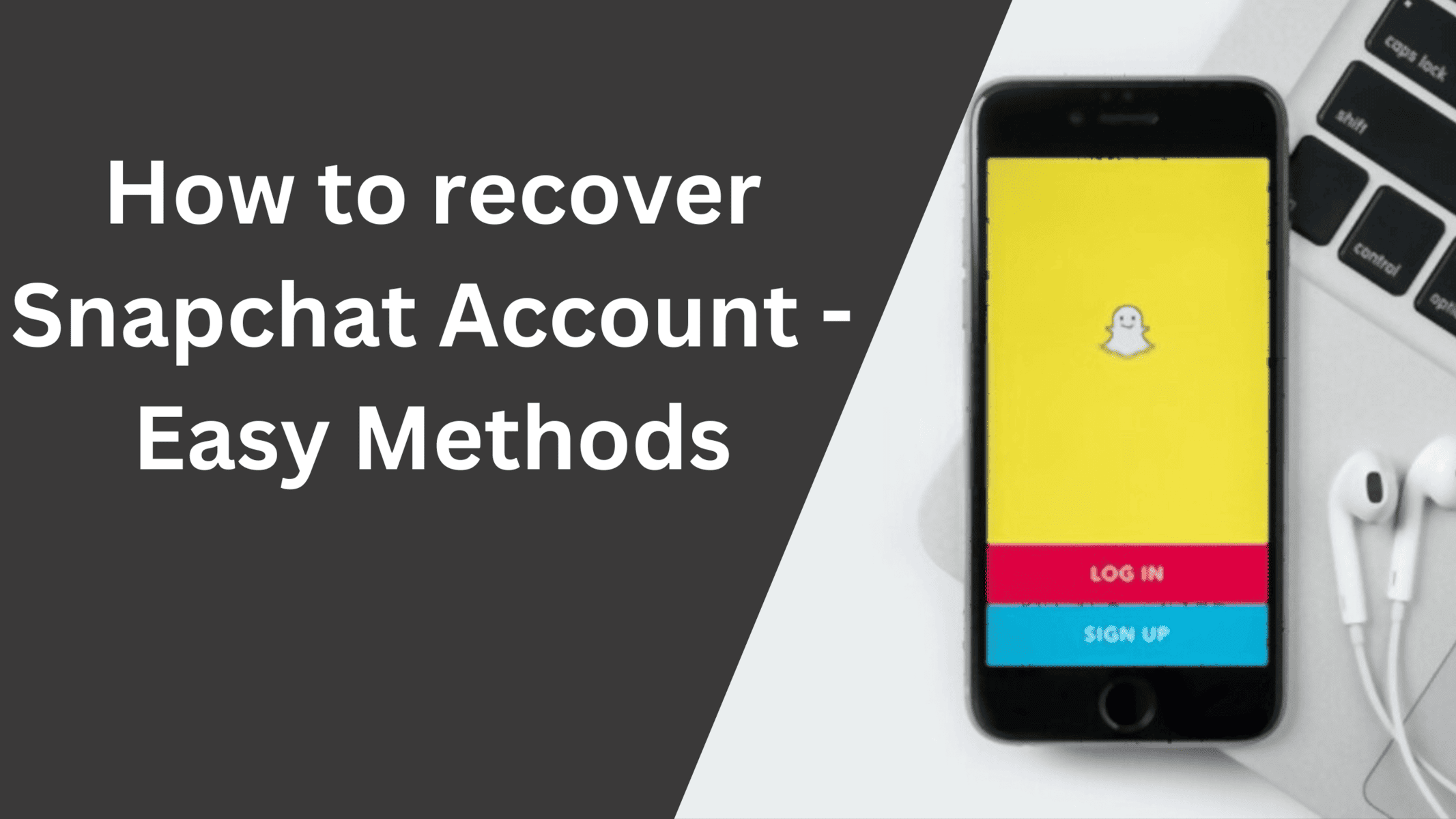 How to Recover a Snapchat Account – Guide