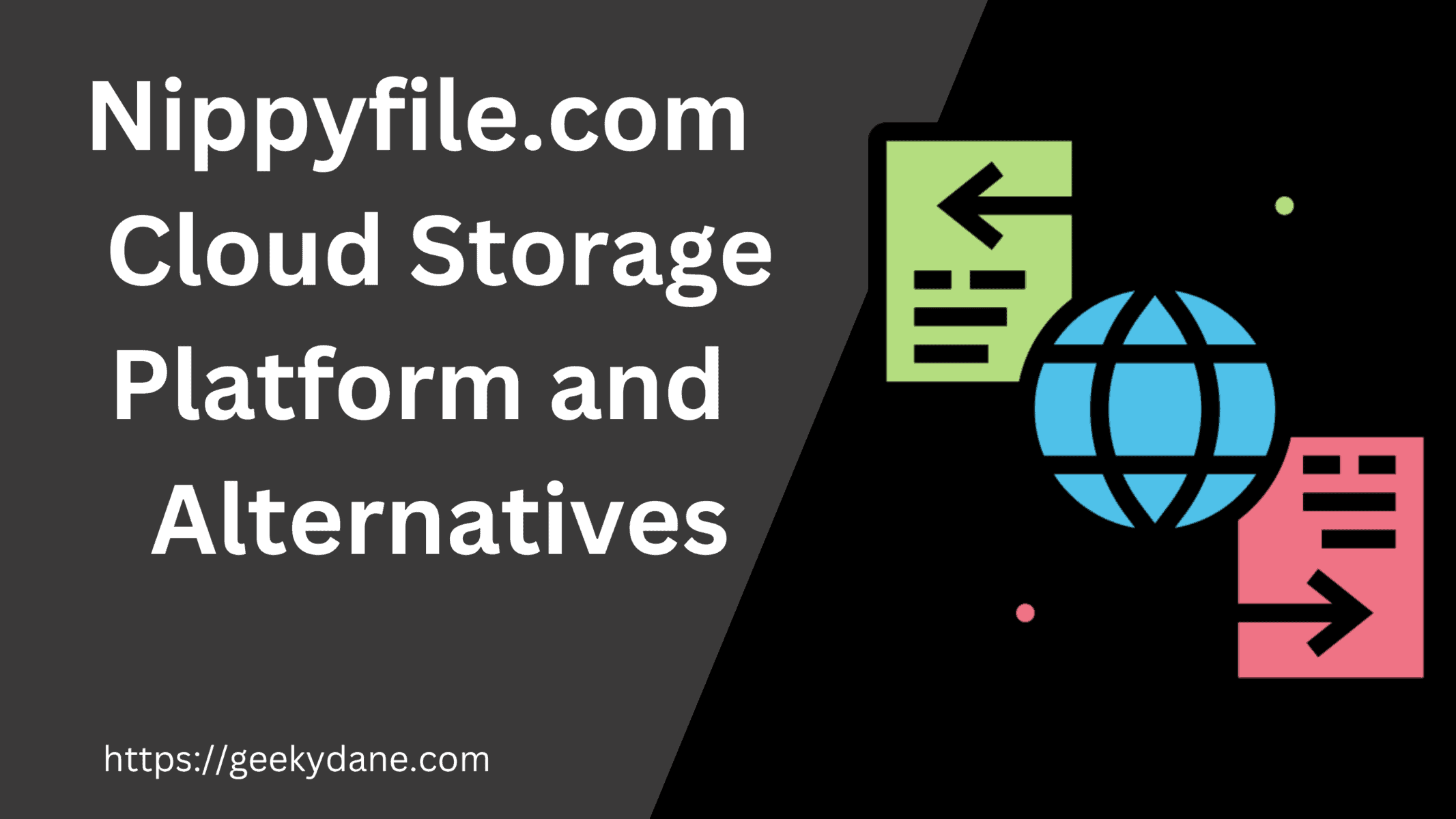 Nippyfile.com – Best Cloud Storage Platform and it’s Alternatives
