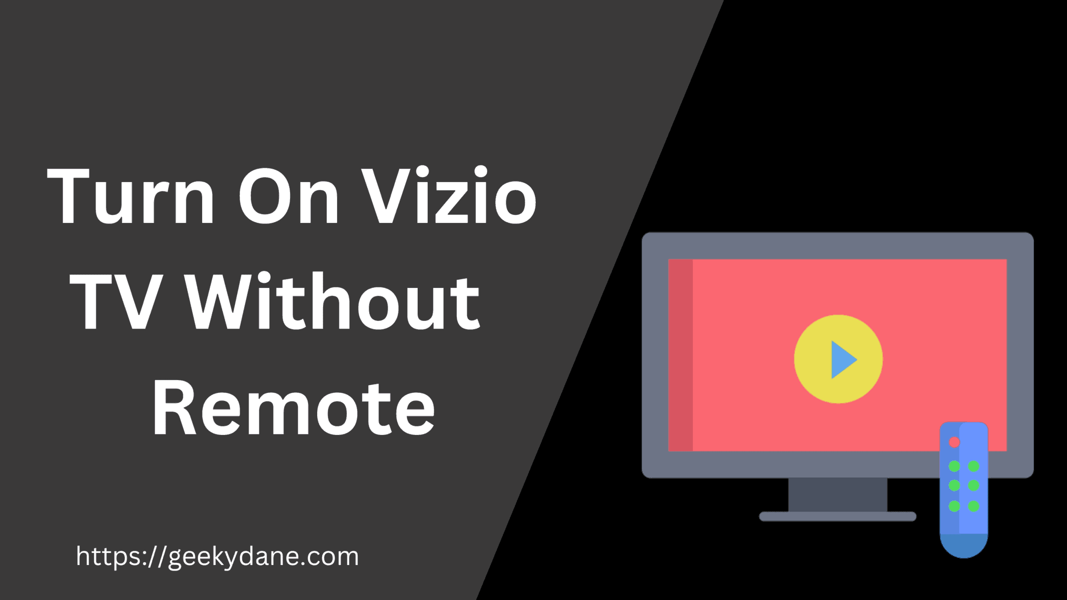 How to Turn On Vizio TV Without a Remote