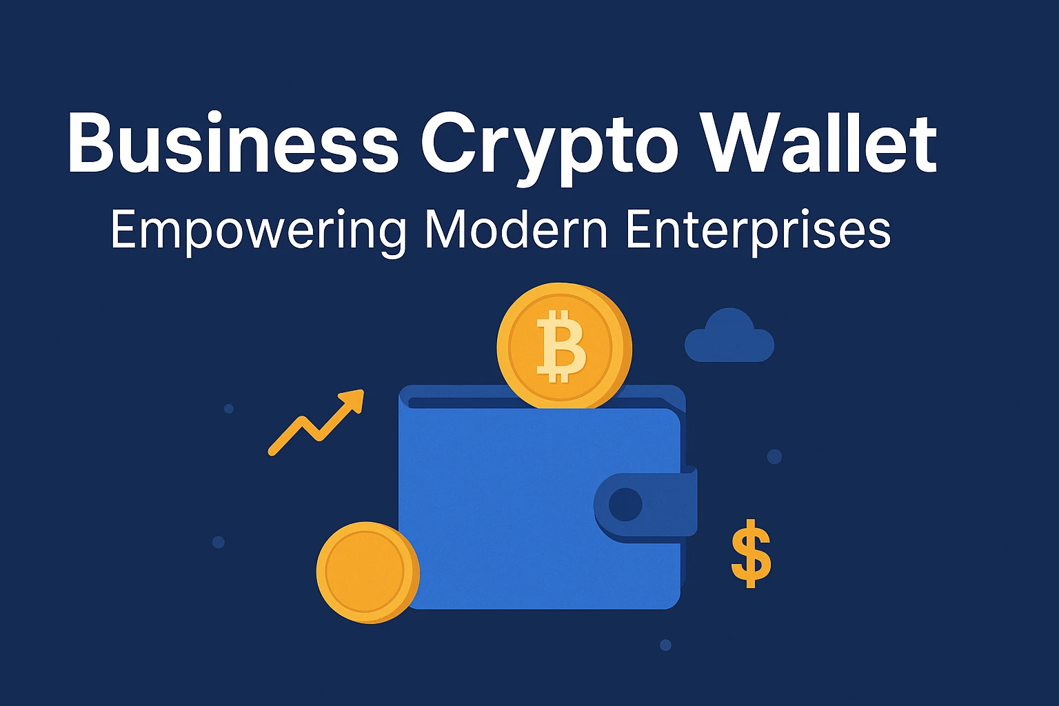 Business Crypto Wallet: Empowering Modern Enterprises
